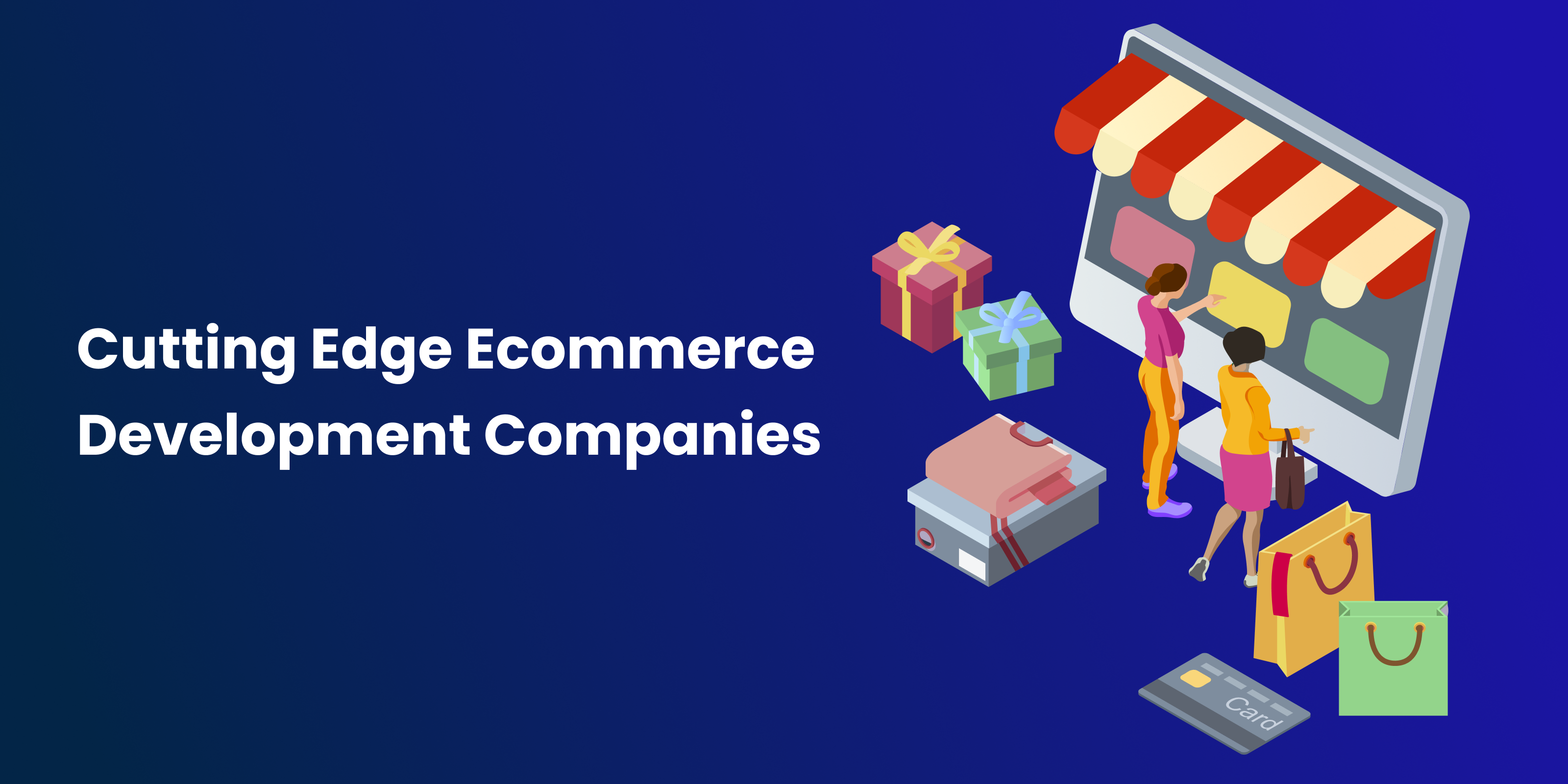 Banner Image For E-Commerce Development Companies Global